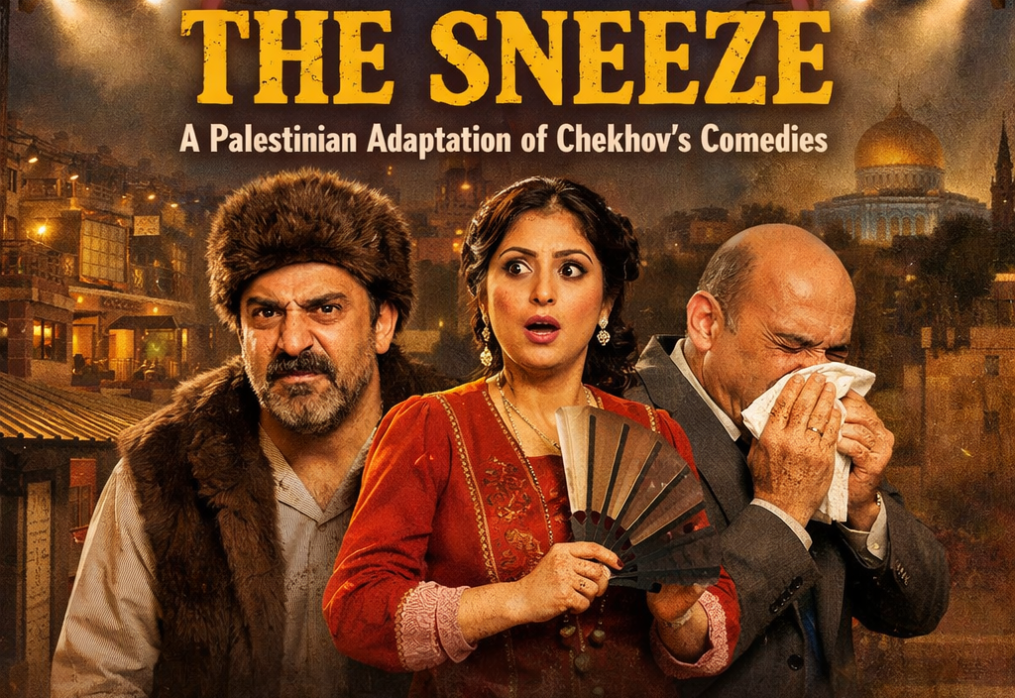 The Freedom Theatre Reopens with “The Sneeze” – A Bold Celebration of Palestinian Theatre and Global Storytelling