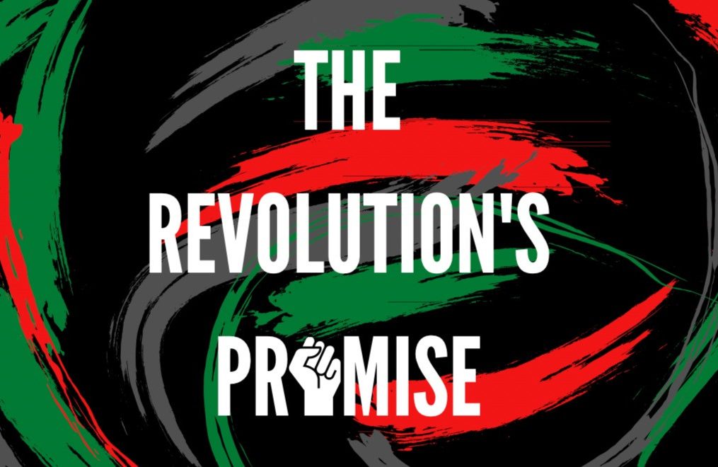 The Revolution’s Promise: A Global Call for Cultural Resistance